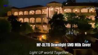 Vidéo de couverture de lait SMD Downlight MF-DLT15